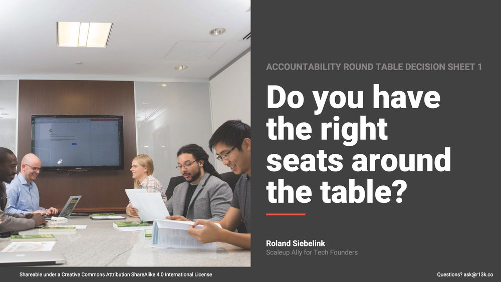 Do you have the Right Seats around the Table? Are you frustrated with having responsibility for everything in your growing startup?